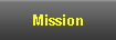 Mission